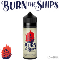 
              BURN THE SHIPS | 120ml Longfill
            