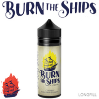 
              BURN THE SHIPS | 120ml Longfill
            