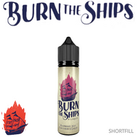 
              BURN THE SHIPS | 60ml Shortfill
            